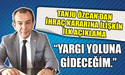 TANJU ÖZCAN’DAN, İHRAÇ KARARINA İLİŞKİN İLK AÇIKLAMA 