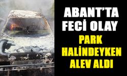 ABANT’TA FECİ OLAY