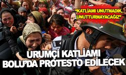 URUMÇİ KATLİAMI, BOLU’DA PROTESTO EDİLECEK