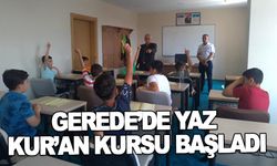 GEREDE’DE YAZ KUR’AN KURSU BAŞLADI