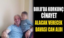 BOLU'DA KORKUNÇ CİNAYET