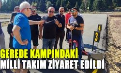 GEREDE KAMPINDAKİ MİLLİ TAKIM ZİYARET EDİLDİ