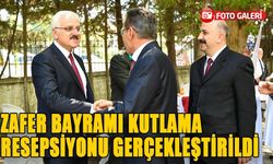 ZAFER BAYRAMI KUTLAMA RESEPSİYONU GERÇEKLEŞTİRİLDİ