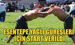 ESENTEPE YAĞLI GÜREŞLERİ İÇİN START VERİLDİ