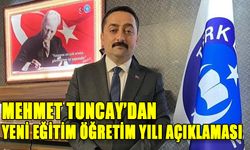 MEHMET TUNCAY’DAN YENİ EĞİTİM ÖĞRETİM YILI AÇIKLAMASI