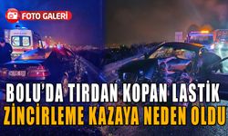 TIRDAN KOPAN LASTİK ZİNCİRLEME KAZAYA NEDEN OLDU