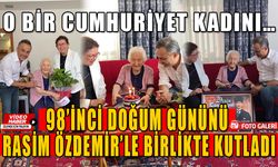 O BİR CUMHURİYET KADINI…