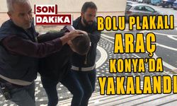 BOLU PLAKALI ARAÇ KONYA’DA YAKALANDI