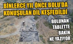 BOLU’DA KONUŞULAN DİL ÇÖZÜLÜYOR