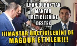 İLHAN DURAK’TAN MANTAR ÜRETİCİLERİNE DESTEK