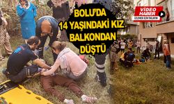 Bolu'da 14 yaşındaki kız balkondan düştü