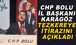 Chp Bolu İl Başkanı Karagöz, Tezkereye İtirazını Açıkladı