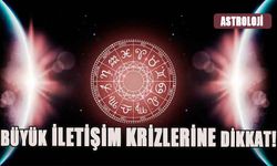 BÜYÜK İLETİŞİM KRİZLERİNE DİKKAT!