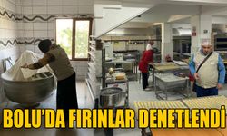 BOLU’DA FIRINLAR DENETLENDİ