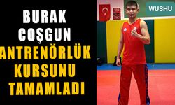 BURAK COŞGUN ANTRENÖRLÜK KURSUNU TAMAMLADI