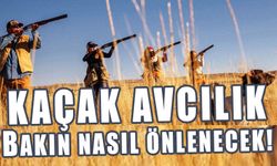 Kaçak Avcılık Bakın Nasıl Önlenecek?