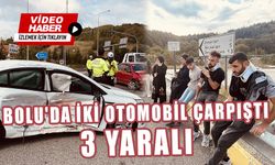 Bolu'da iki otomobil çarpıştı