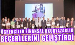Öğrenciler Finansal Okuryazarlık Becerilerini Geliştirdi
