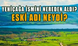 Yeniçağa İsmini Nereden Aldı?