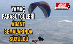 Yamaç paraşütçüleri, Abant semalarında süzüldü