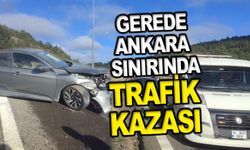 Gerede-Ankara sınırında trafik kazası