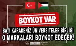 BATI KARADENİZ ÜNİVERSİTELER BİRLİĞİ O MARKALARI BOYKOT EDECEK!