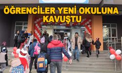 ÖĞRENCİLER YENİ OKULUNA KAVUŞTU