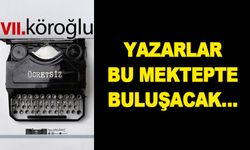 7. Köroğlu Yazarlık Mektebi Açılış Töreni Gerçekleştirilecek