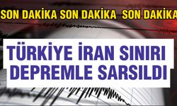 Türkiye-İran sınırında 4.3 büyüklüğünde deprem