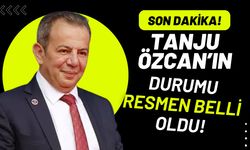 TANJU ÖZCAN’IN DURUMU RESMEN BELLİ OLDU