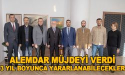 Alemdar müjdeyi verdi 3 yıl boyunca yararlanabilecekler