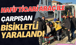 Hafif ticari araç ile çarpışan bisikletli yaralandı