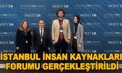İstanbul İnsan Kaynakları Forumu gerçekleştirildi