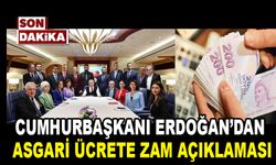 Cumhurbaşkanı Erdoğan’dan asgari ücrete zam açıklaması