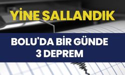 Bolu'da bir günde 3 deprem