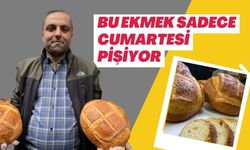 Bu ekmek sadece Cumartesi pişiyor