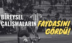 Bireysel çalışmaların faydasını gördü