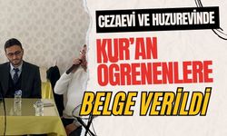 Cezaevi ve Huzurevinde Kur’an Öğrenenlere Belge Verildi