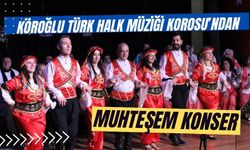 Köroğlu Türk Halk Müziği Korosu’ndan muhteşem konser