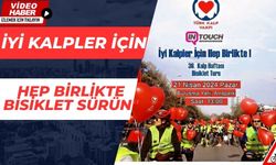 "İYİ KALPLER İÇİN HEP BİRLİKTE BİSİKLET SÜRÜN"