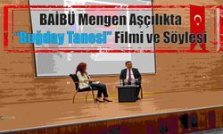 BAİBÜ Mengen Aşçılıkta “Buğday Tanesi” Filmi ve Söyleşi