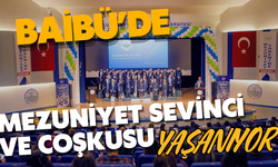 BAİBÜ’DE MEZUNİYET SEVİNCİ VE COŞKUSU YAŞANIYOR