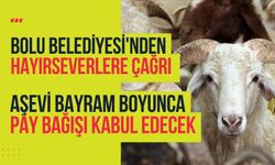 Bolu Belediyesi'nden Hayırseverlere çağrı