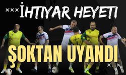 İhtiyar Heyeti Şoktan Uyandı