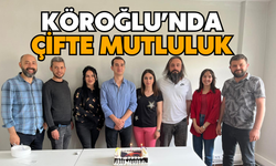 KÖROĞLU’NDA ÇİFTE MUTLULUK