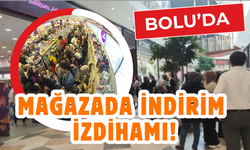 Bolu’da mağazada indirim izdihamı!