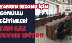 YANGIN SEZONU İÇİN GÖNÜLLÜ EĞİTİMLERİ TAM GAZ DEVAM EDİYOR