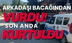 Arkadaşı bacağından vurdu, kurtulmak için araçtan atladı