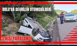 BOLU'DA DEVRİLEN OTOMOBİLDEKİ 3 KİŞİ YARALANDI