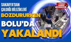 Sakarya'dan çaldığı bilezikleri bozdururken Bolu'da yakalandı